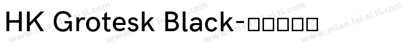 HK Grotesk Black字体转换